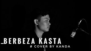 THOMAS ARYA || BERBEZA KASTA || (COVER) AKUSTIK GUITAR || LIRIK || BY KANDA_