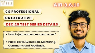 CS Test Series Details for Dec.25 I CS Professional I CS Executive I CS Students I ICSI I By AIR - 3