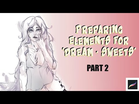 Preparing Elements for ‘Dream’ Part 2