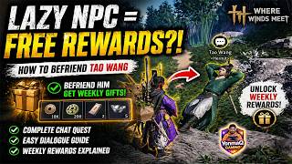 How to Complete Tao Wang Quest (Lazy NPC Guide) 😳