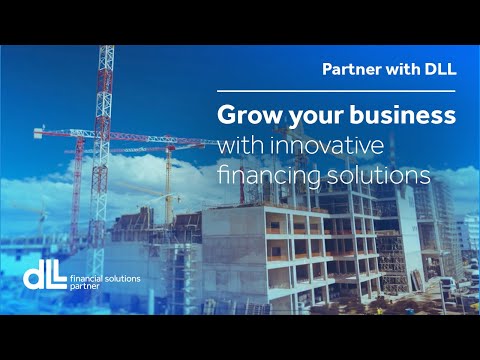 Partner with DLL: Grow your business with innovative financing solutions
