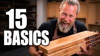 15 Woodworking BASICS You Should Know (Most Beginners Get These Wrong)