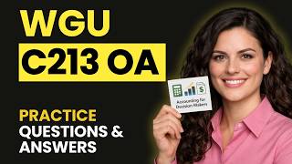Famous 50 Accounting Questions That WGU Students Keep FAILING in 2026 (C213 OA) Net Worth