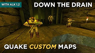 Quake Maps - Down the Drain