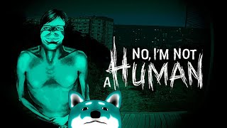 【No, I'm not a Human】#6 あの穴【Vtuber】