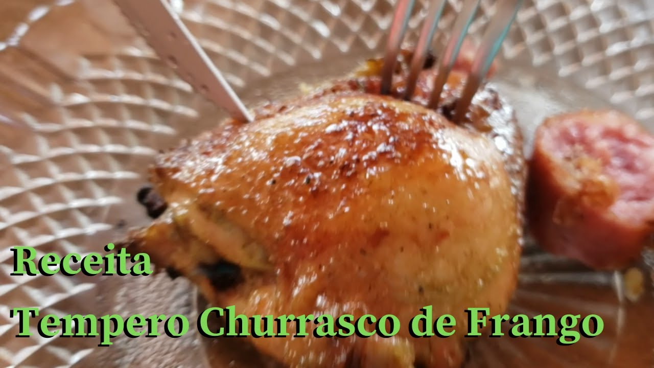 RECEITA TEMPERO PARA CHURRASCO DE FRANGO