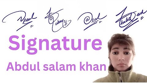 Abdul Salam Khan name signature style||name signature with arooj 