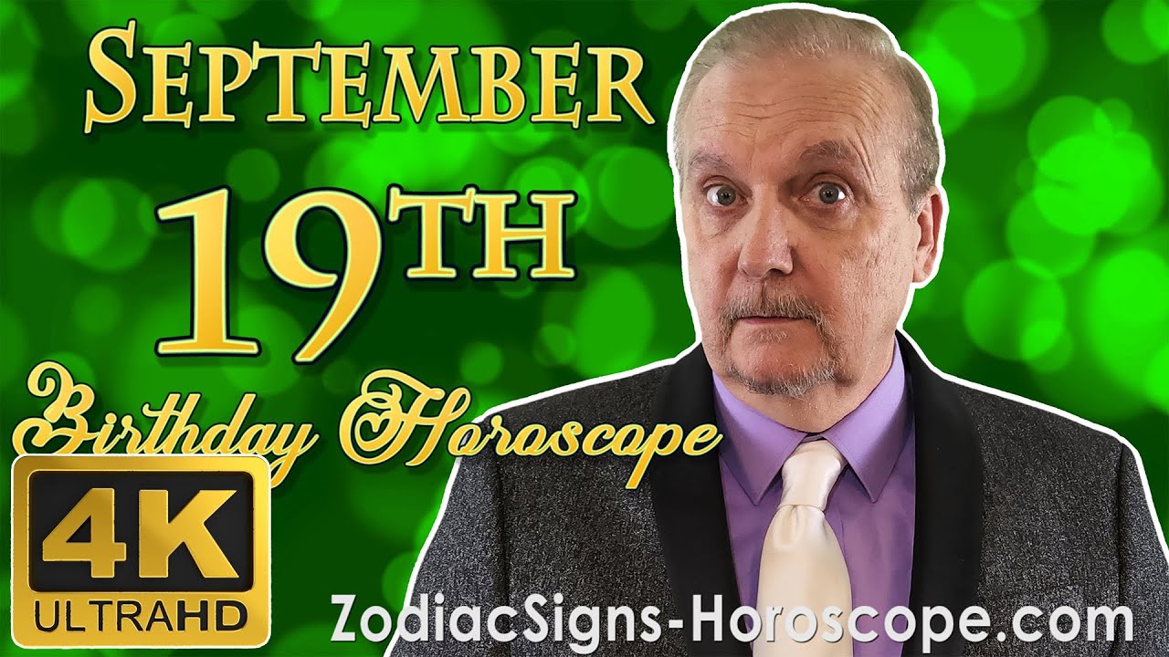 September 19 Zodiac Horoscope and Birthday Personality September 19th