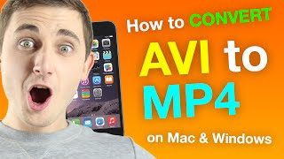 how to convert avi to mp4 on a mac / windows