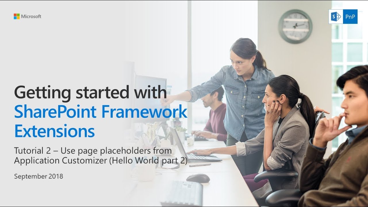 SharePoint Framework Extensions Tutorial 2 - Using page placeholders from Application Customizer - YouTube