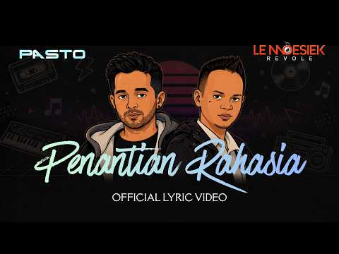 Pasto : Penantian Rahasia (Lyric Visualizer)