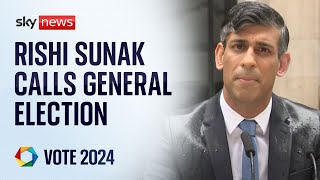 BREAKING: Prime Minister Rishi Sunak calls general election for 4 July