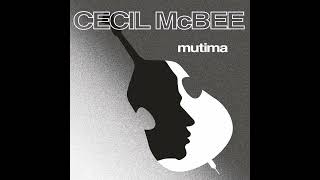 Cecil McBee - Mutima HQ