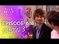 Pblv  saison 3 pisode 618  rudy vexe nathan