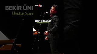 Bekir Ünlüataer - Unutur Sanma Sakın #shorts