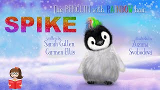 🐧 Spike: The Penguin With Rainbow Hair | A Winter Read Aloud Book for Kids