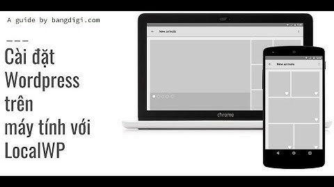 Hướng dẫn cài đặt wordpress trên pc
