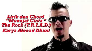 Ahmad Dhani Lirik dan Chord Munajat Cinta - The Rock (T.R.I.A.D.)