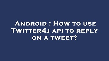 Android : How to use Twitter4j api to reply on a tweet?