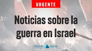 Noticias sobre la guerra en Israel