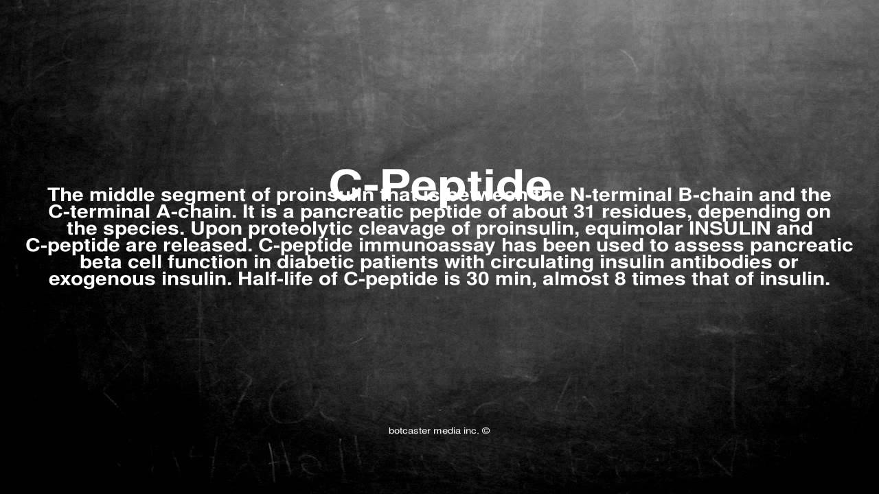 Medical Vocabulary What Does C Peptide Mean YouTube Medical Vocabulary What Does C Peptide Mean YouTube