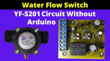 Water Flow Sensor YF-S201 Without Arduino | Water Flow Sensor Switch | Urdu / Hindi P02/02