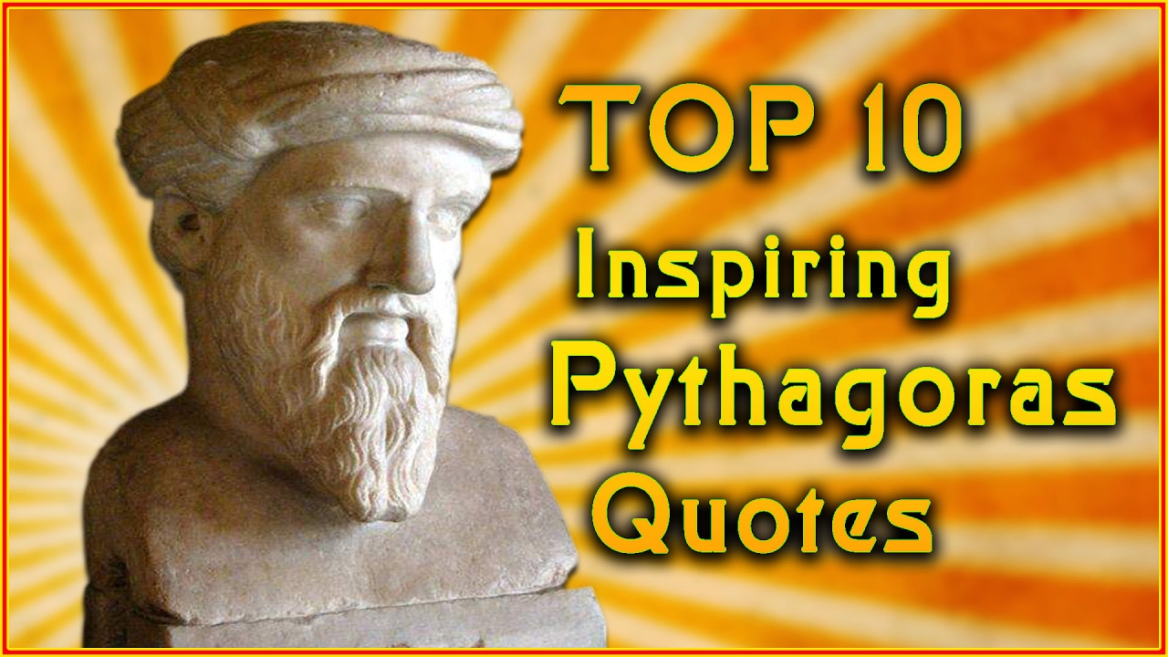 Top 10 Pythagoras Quotes | Inspirational Quotes - YouTube