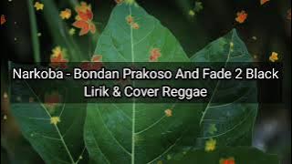 Narkoba - Bondan Prakoso and Fate 2 Black Cover Reggae ( Jovita Aurel)