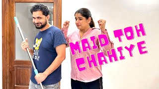 Maid toh chahiye - Sajid Shahid | Shilpa Khatwani