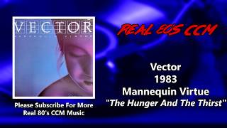 Watch Vector The Hunger And The Thirst video