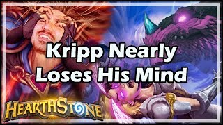 [Hearthstone] Kripp Nearly Loses His Mind