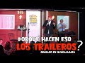 Cosos caon porque hacen eso los traileros completo