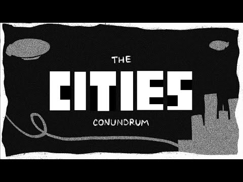 The Future of Cities Conundrum