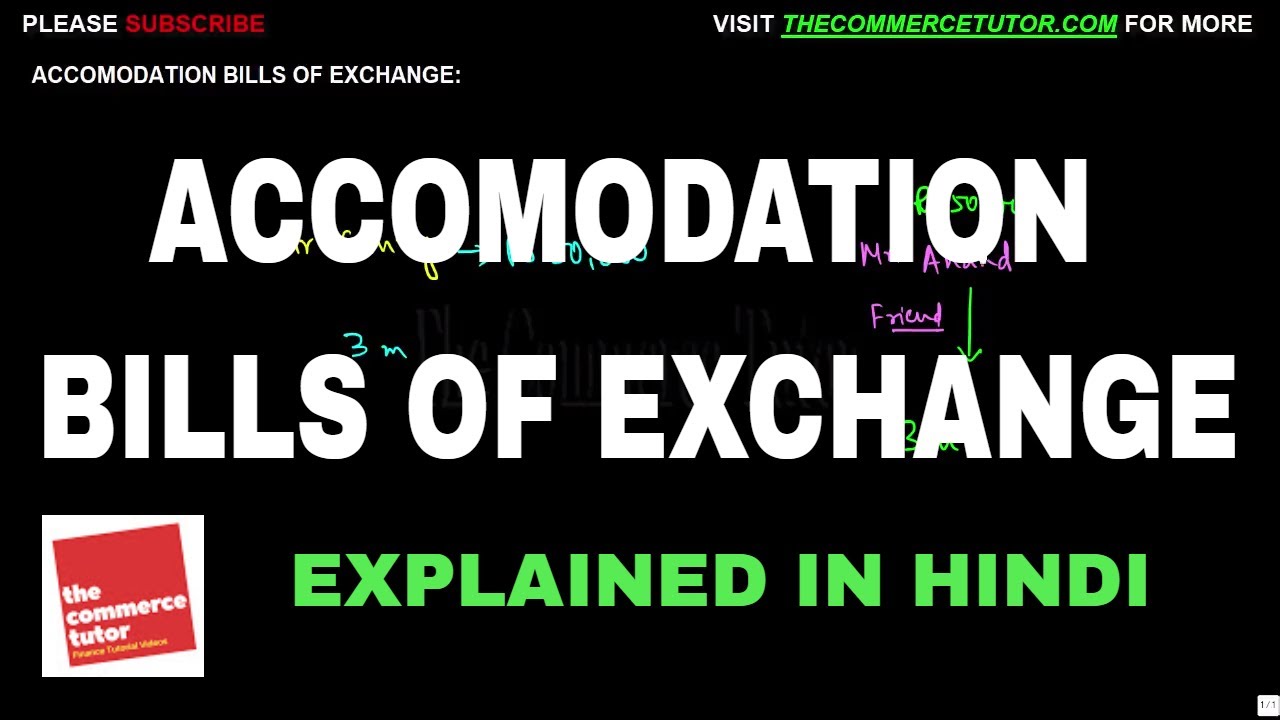Accomodation Bills Of Exchange Youtube
