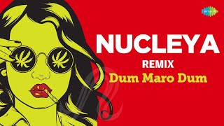 Dum Maro Dum | Nucleya Remix | Hindi Remix | Party and Dance Mix | New Year Party 2023
