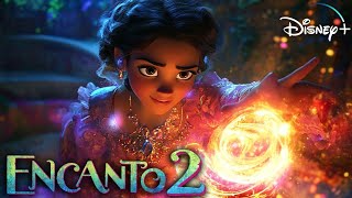 Encanto 2 Magic Awakens 2025 - Teaser Trailer Disney Concept