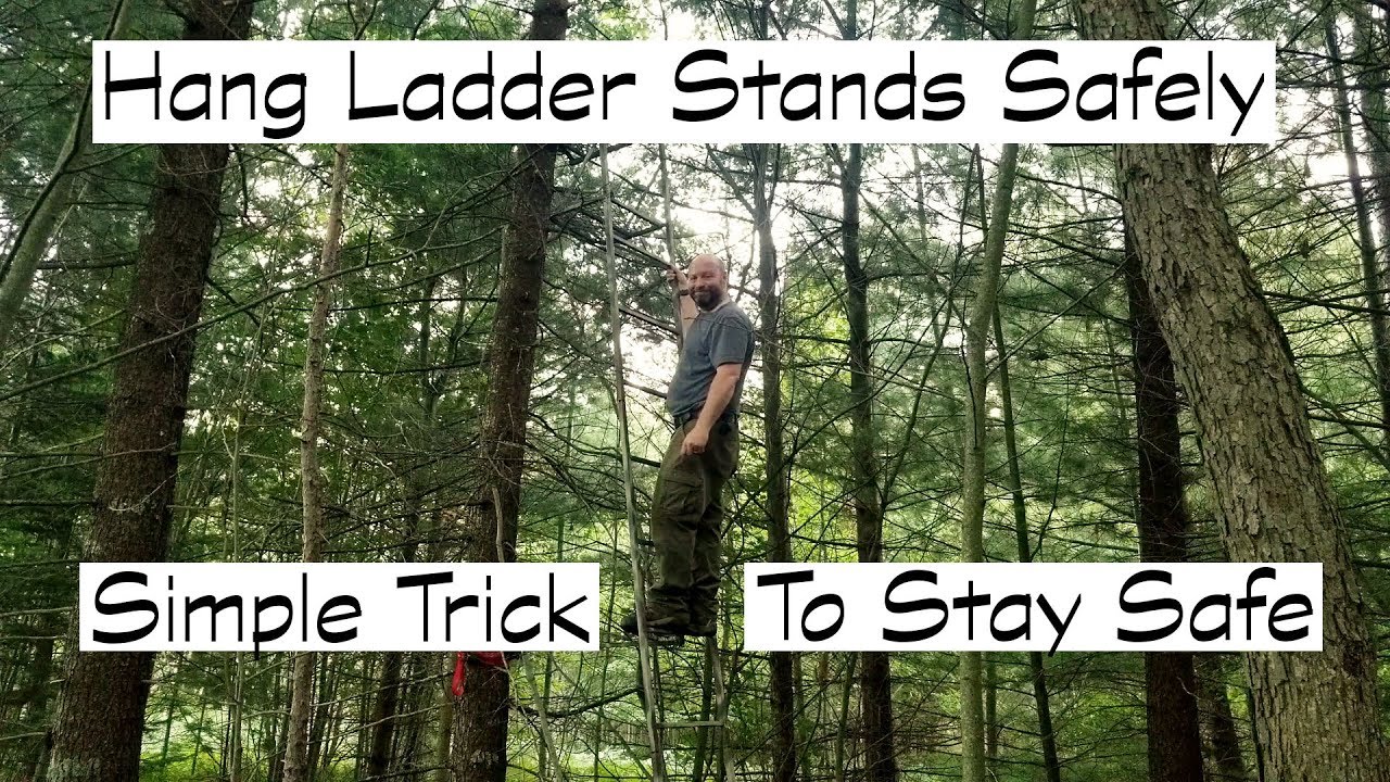 Hang Ladder Tree Stands Safely - Simple Trick