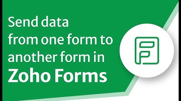 How to send data from one form to another form in Zoho Forms