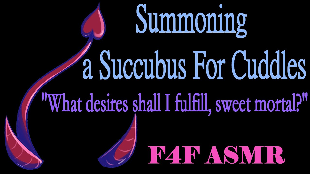 F4F Суккуб очарован тобой (ASMR), (Слушатель ACE), (женский ASMR)