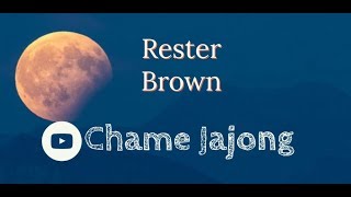 Chame Jajong by Rester Brown chords