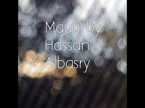 Mauti By Hassan Albasry Official Audio Qaswida