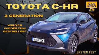 Toyota C-HR 2024 - „Die 2. Generation im Alltagstest“