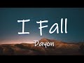 I fall  dayon  lyrics  lyric