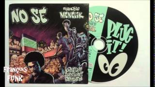 No Sé Featuring Ménélik - Quelle Aventure (1995)