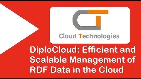 DiploCloud: Efficient and Scalable Management of RDF Data in the Cloud