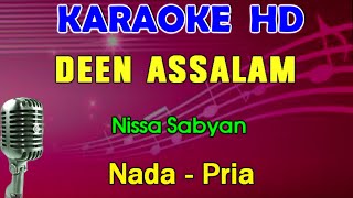 DEEN ASSALAM - Nissa Sabyan | KARAOKE Nada Pria