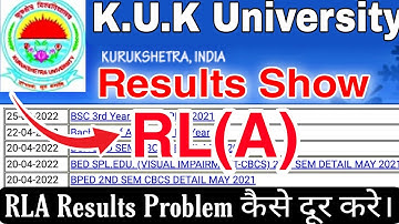 kuk university result show RLA | how to solve RLA results in kurukshetra university kurukshetra 2022