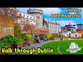 Dublin Walking Tour | Virtual Walking in Dublin