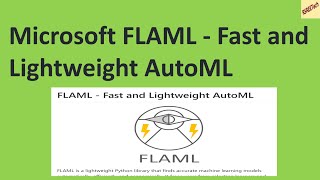Microsoft FLAML - Fast and Lightweight AutoML