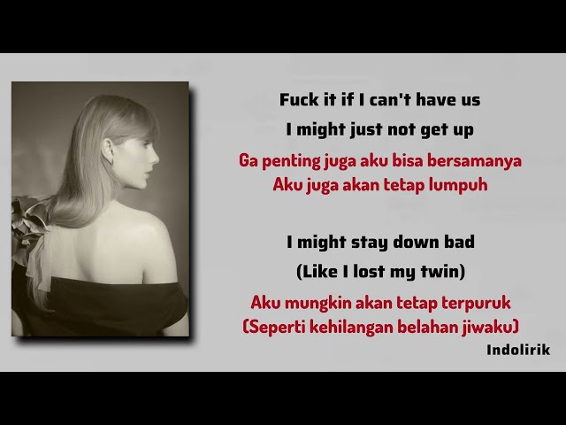 Down Bad - Taylor Swift | Lirik Terjemahan class=